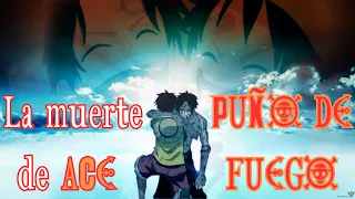 Muerte de Ace Puño de Fuego - Summit War |  Sub-Español