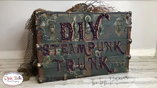 How to DIY a Steam Punk Trunk that Will blow Your Friends away!