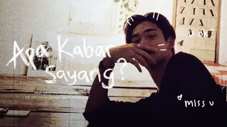 [FMV] Apa Kabar Sayang? — Lucas