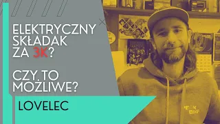 Lovelec Lugo i Izar, Czeskie składaki za 3000 zł!