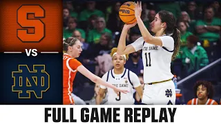 Syracuse vs. Notre Dame Full Game Replay | 2023-24 ACC Women’s Basketball