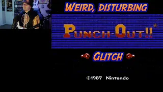 Disturbing Mike Tyson's Punch Out glitch