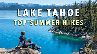 6 SPECTACULAR Summer Hikes In Lake Tahoe