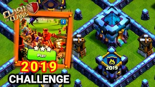 Easily 3 star the 2019 challenge | coc new event attack ( clash of clans )