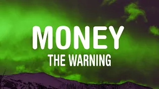 The Warning - Money (Lyrics)