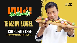 Tenzin Losel | Corporate Chef | #28