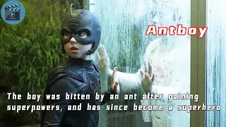 The boy was bitten by an ant after gaining superpowers, and has since become a superhero