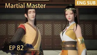 ENG SUB | Martial Master [EP82] episode english