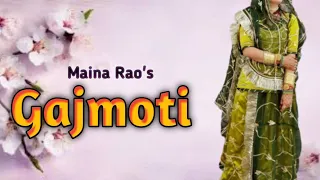 Gajmoti | Maina Rao & Jai Vaishnav |Rajasthani New Song 2022|New Rajputi Dance|Baisa Rathore Records