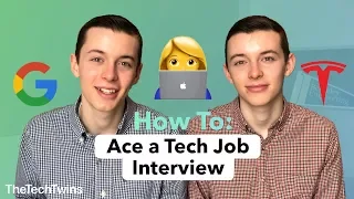 How to Ace a Tech Job Interview (3 Steps) - TheTechTwins