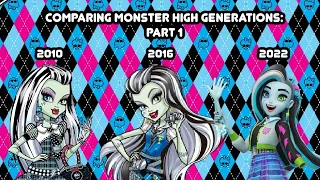 Comparing Monster High Generations Part 1
