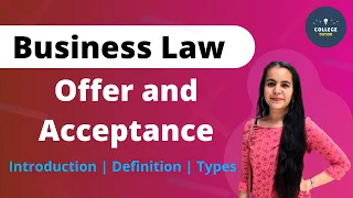 Offer and Acceptance | Indian Contract Act 1872 |  Business Laws | Study at Home with me
