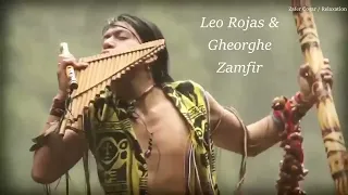 Relaxing Pan Flute / Leo Rojas & Gheorghe Zamfir (THE BEST!)