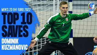 Top 10 Saves | Dominik Kuzmanovic | M20 EHF EURO 2022