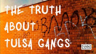 The truth about Tulsa gangs