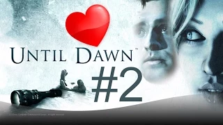 СОВСЕМ НЕМНОГО ДО ИНТИМА ( ͡° ͜ʖ ͡°) (Until Dawn) #2