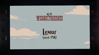 ReTo - Lemur (prod. PSR) TEKST