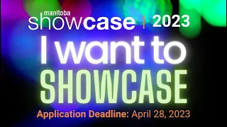 Watch this Video Before You Apply to 2023 Showcase