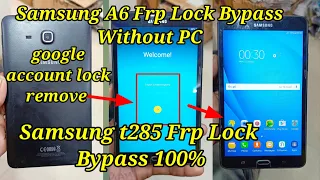 Samsung A6 Tab Frp Bypass Without PC 100%/Samsung T285 Frp Lock Bypass100%/Samsung A6 tab Frp bypass