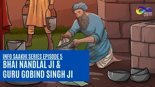 Bhai Nand Lal ji & Guru Gobind Singh Ji || Info Saakhi Series Episode-5 || Sikh itihaas (History)