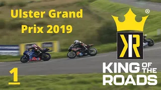 🏍️⚡ ULSTER GRAND PRIX 2019 ⚡🏍️: Part 1 // King of The Roads