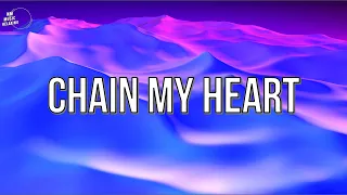 Topic x Bebe Rexha - Chain My Heart (Lyrics)