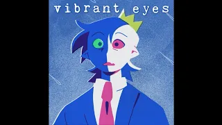 Vibrant eyes [Dream SMP original song 1 hour]