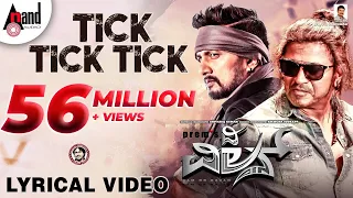 Tick Tick Tick | Lyrical Video | The Villain | Dr.ShivarajKumar | Sudeepa | Prem's | Arjun Janya