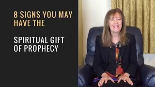 8 Signs You May Have the Gift of Prophecy