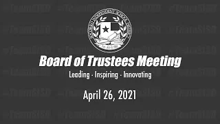 SISD Board of Trustees Special Meeting 04-26-21