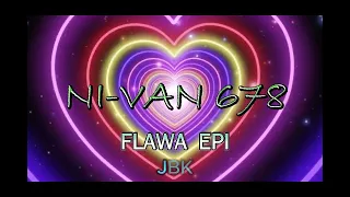 Flawa Epi Ft. JBK (Ni-Van678)