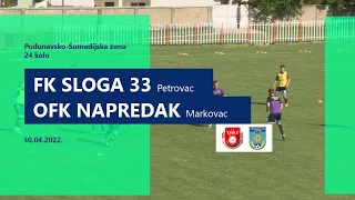 FK Sloga 33 - 2:1 - OFK Napredak Markovac