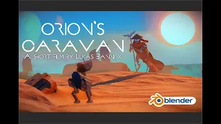 ORION'S CARAVAN - Sci-Fi short film