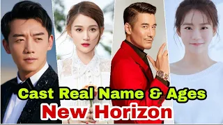 New Horizon Chinese Drama Cast Real Name & Ages || Zheng Kai, Chen Chiau En, Hu Bing BY ShowTime