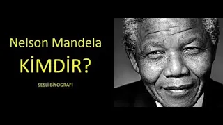 Nelson Mandela - Sesli Biyografi