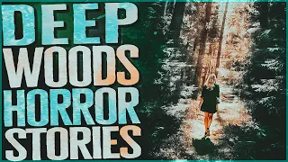 5 Scary Deep Woods Horror Stories
