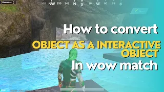 How to convert objects as a interactive object in wow match | wow tutorial video | Pubgmobile