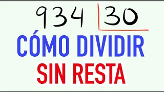 como dividir de 2 cifras sin hacer la resta 934 entre 30