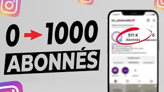 Comment passer de 0 à 1000 Abonnés sur Instagram ? (En 2023)