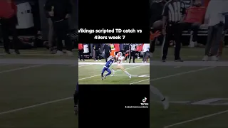 Vikings scripted TD Catch vs 49ers week 7