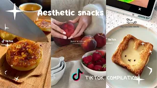 ~Aesthetic snack making inspo🍓| Tik Tok Compilation ♡