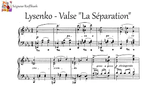 Lysenko - Valse "La Séparation" Op. 39 No. 1 (Sirenko)