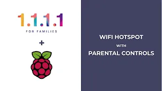 Build your own Wi-Fi hotspot with Parental Controls using a Raspberry Pi and Cloudflare’s 1.1.1.1