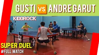 FULL MATCH || SUPER DUEL || ANDRE GARUT 🆚 GUSTI KIDDROCK (PRIMA NUSANTARA) DI PTM GAJAH PUTIH