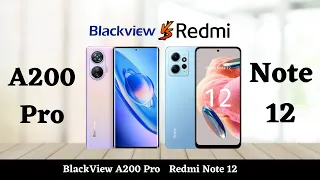 Blackview A200 Pro vs Redmi Note 12