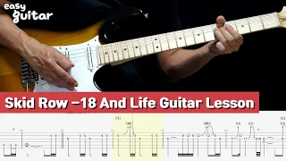 Skid Row - 18 And Life Guitar Lesson With Tab (Slow Tempo)