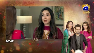 Recap - Kasa-e-Dil - Episode 30 - 31st May 2021 - HAR PAL GEO