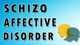 Schizoaffective Disorder