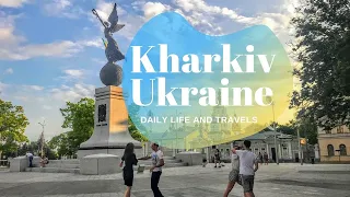 Kharkiv, Ukraine - Daily Life and Travels