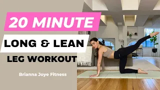 20 Minute Lean & Long legs